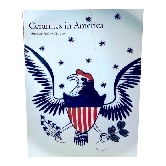 CERAMICS in America 2001 Annual Book by Robert Hunter Paperback Pottery Art - Picture 1 of 16